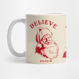 Believe Santa Don't Believe Whitmer Mug